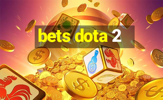 bets dota 2