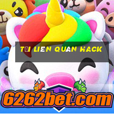 tải liên quân hack