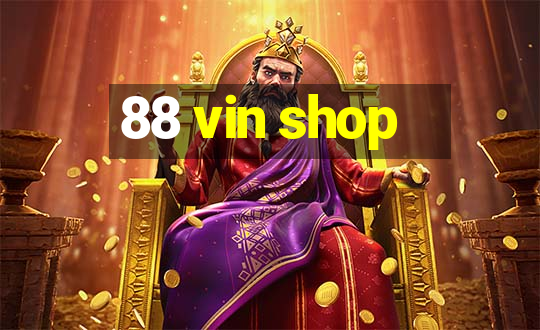 88 vin shop