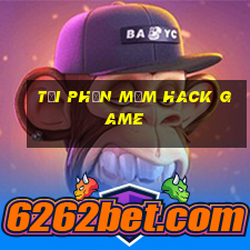 tải phần mềm hack game