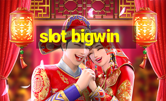 slot bigwin