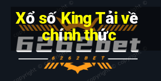 Xổ số King Tải về chính thức