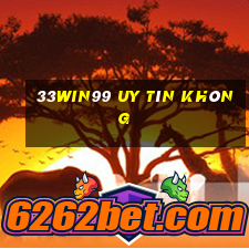 33win99 Uy Tín Không