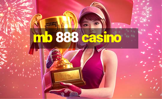 mb 888 casino