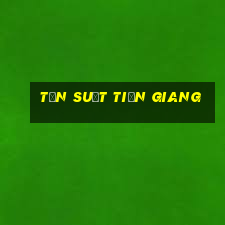 tần suất tiền giang