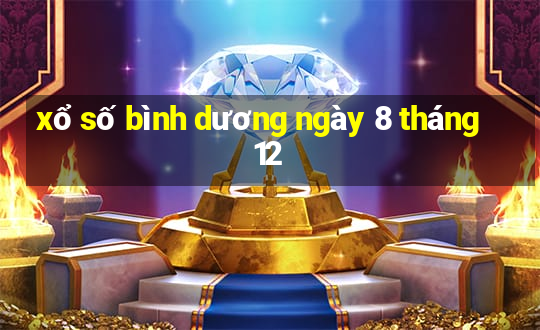 xổ số bình dương ngày 8 tháng 12