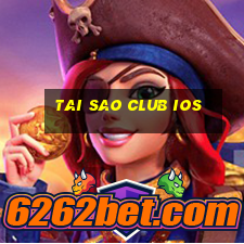 tai sao club ios