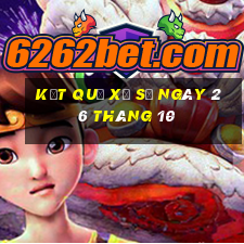 kết quả xổ số ngày 26 tháng 10