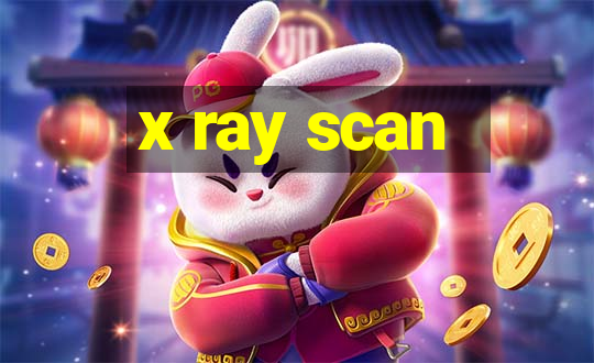 x ray scan