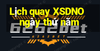 Lịch quay XSDNO ngày thứ năm