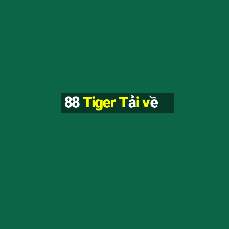 88 Tiger Tải về