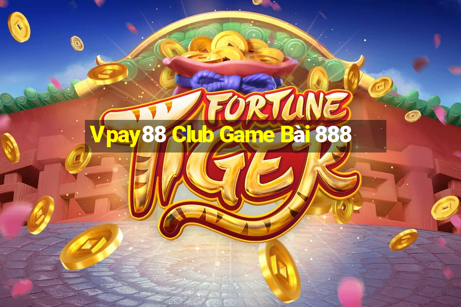 Vpay88 Club Game Bài 888