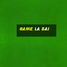 game lá bài