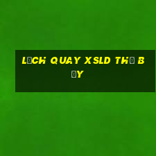 Lịch quay XSLD thứ bảy