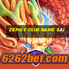 Zenky Club Game Bài