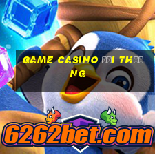 game casino đổi thưởng