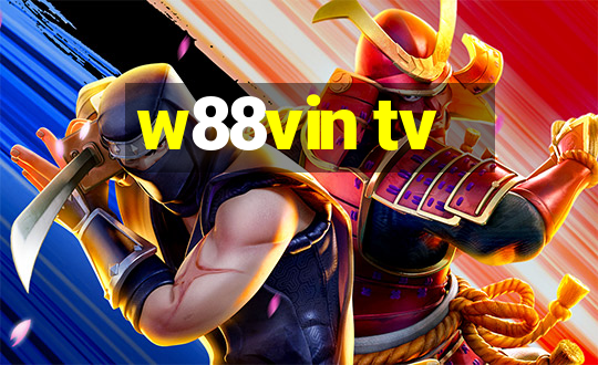 w88vin tv