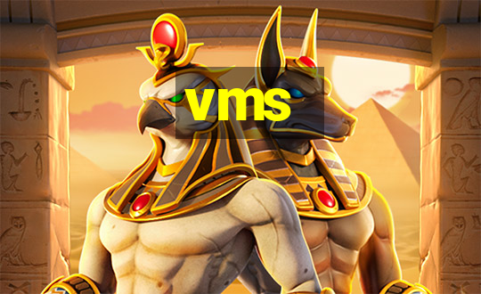 vms