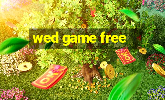 wed game free