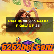 galFun88t365 galaxy galaxy 88