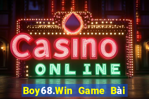 Boy68.Win Game Bài Trên Máy Tính