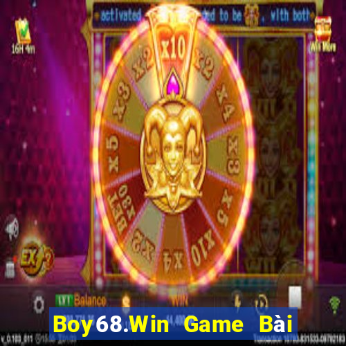 Boy68.Win Game Bài Trên Máy Tính