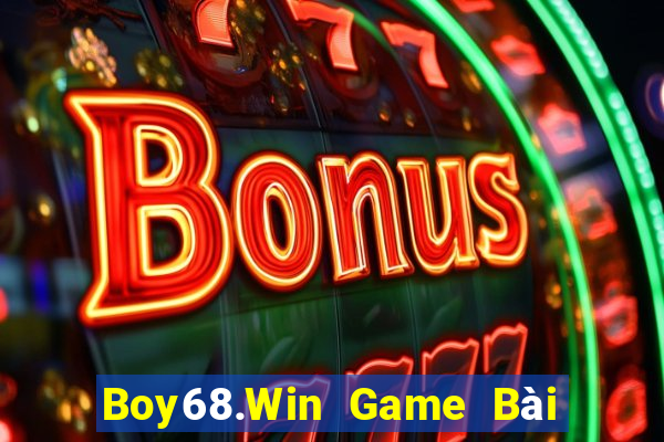 Boy68.Win Game Bài Trên Máy Tính