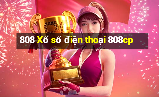 808 Xổ số điện thoại 808cp