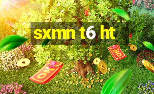 sxmn t6 ht