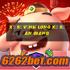 xổ số vĩnh long xổ số an giang