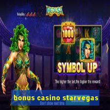 bonus casino starvegas