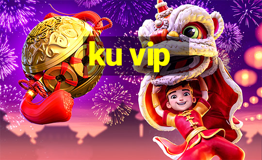 ku vip