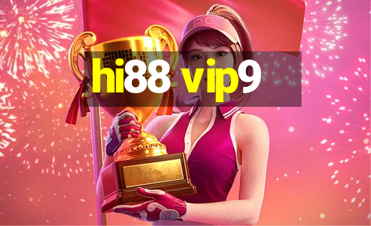 hi88 vip9