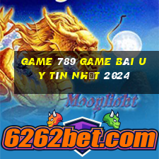 Game 789 Game Bài Uy Tín Nhất 2024