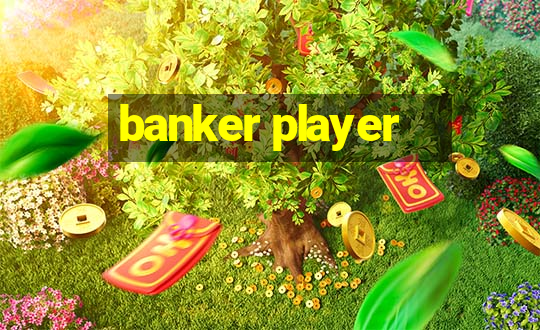 banker player