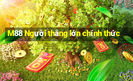 M88 Người thắng lớn chính thức