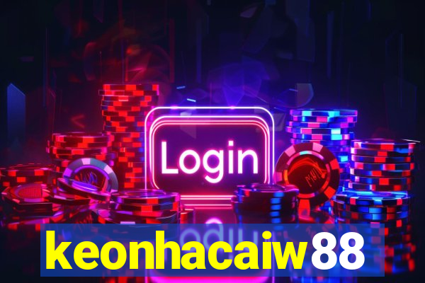 keonhacaiw88