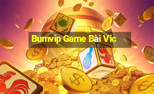 Bumvip Game Bài Vic