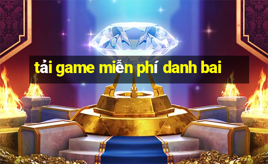 tai game mien phi danh bai