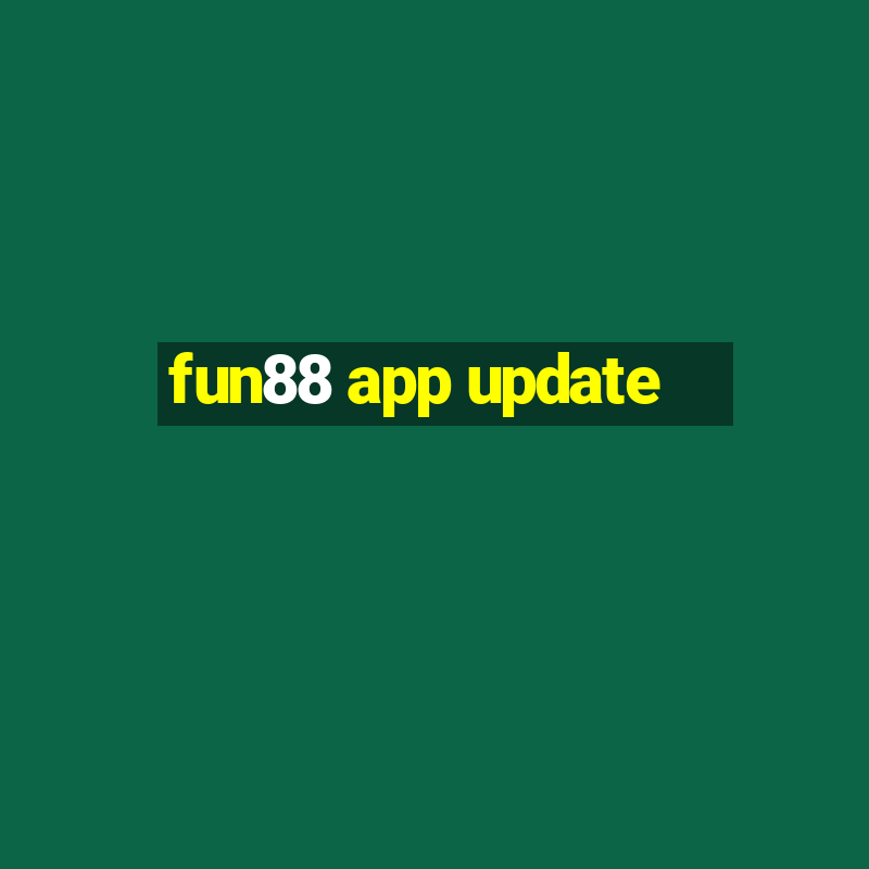 fun88 app update