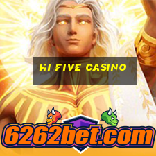 Hi FIVE Casino