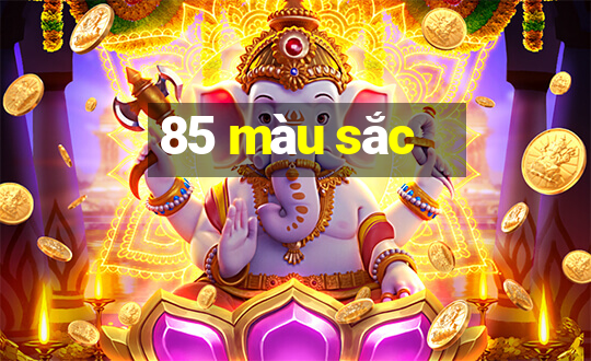 85 màu sắc