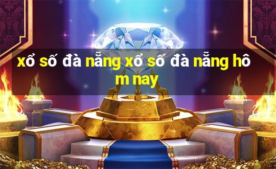 xổ số đà nẵng xổ số đà nẵng hôm nay