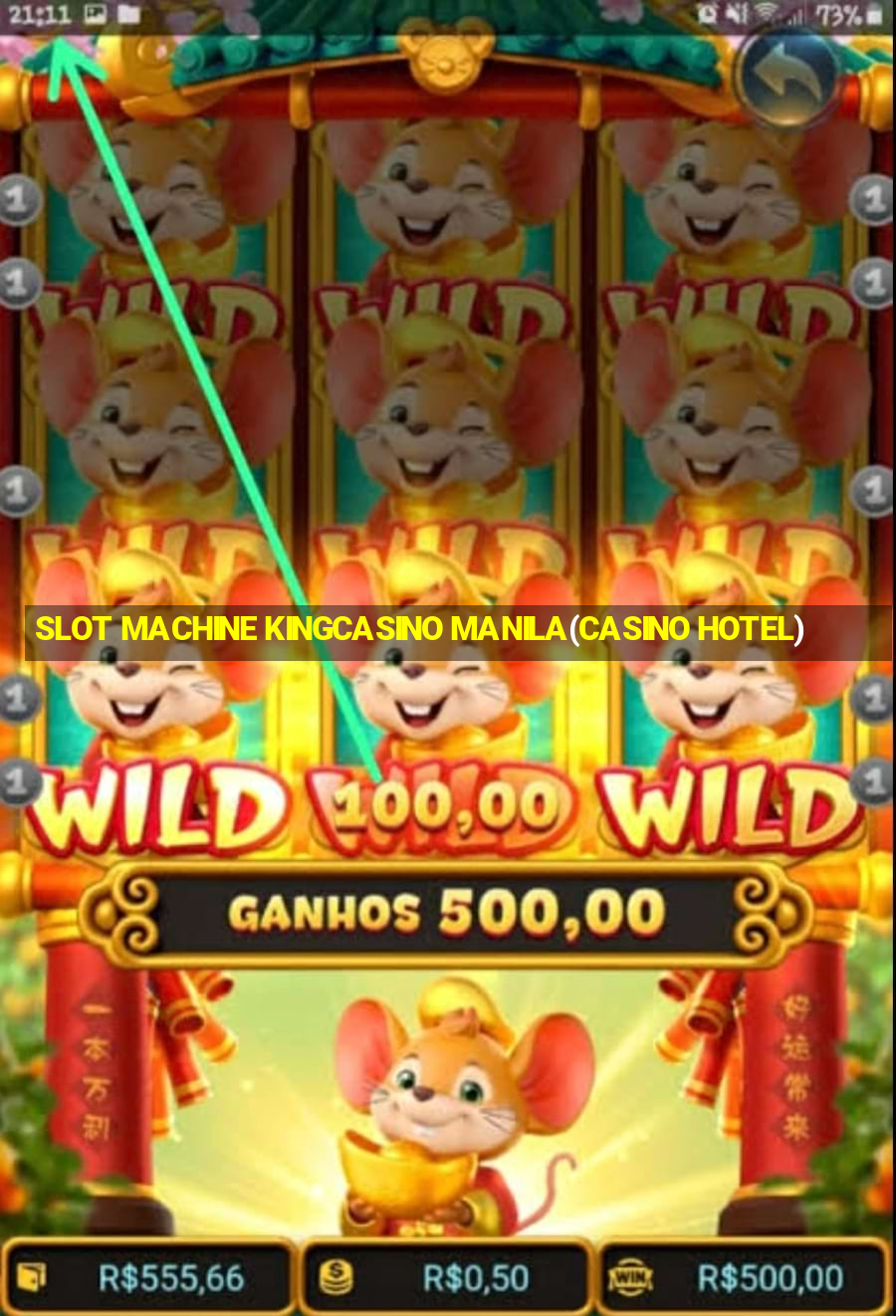 SLOT MACHINE KINGCASINO MANILA(CASINO HOTEL)