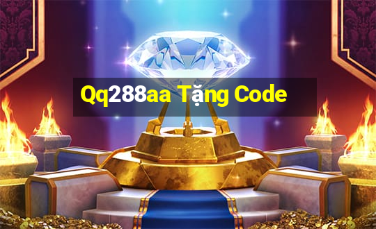 Qq288aa Tặng Code