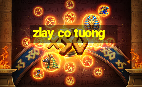 zlay co tuong