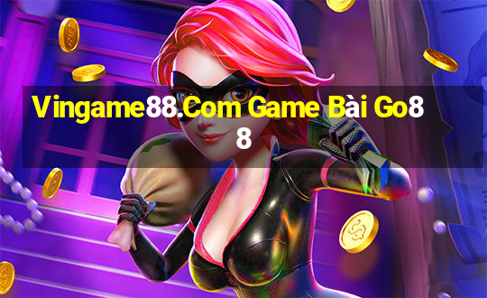 Vingame88.Com Game Bài Go88