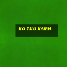 xo thu xsmn