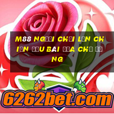 M88 Người chơi lớn chiến đấu bài địa chủ đăng