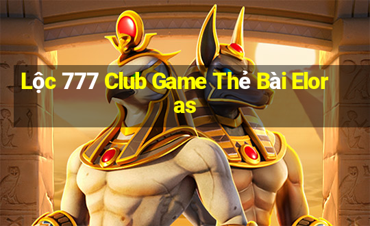 Lộc 777 Club Game Thẻ Bài Eloras